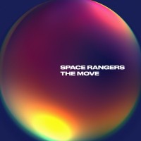 Purchase Space Rangers - The Move (CDS)