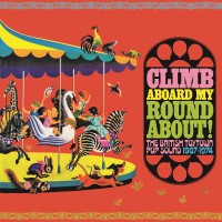 Purchase VA - Climb Aboard My Roundabout! The British Toytown Sound 1967-1974 CD1