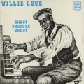 Buy Willie Love - Shout Brother Shout (Vinyl) Mp3 Download