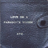 Purchase XTC - Love On A Farmboy's Wages (VLS)