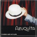 Buy Azuquita - Lo Bailado Nadie Me Lo Quita Mp3 Download