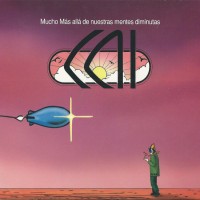 Purchase CAI - Mucho Mas Alla De Nuestras Mentes Diminutas (Reissued 2007) CD1