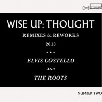 Purchase Elvis Costello - Wise Up: Thought (Remixes & Reworks 2013) (With The Roots)