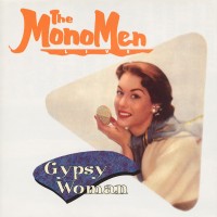 Purchase Mono Men - Gypsy Woman