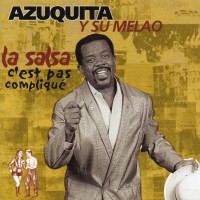 Purchase Azuquita - La Salsa, C'est Pas Complique!