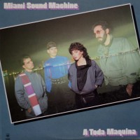 Purchase Miami Sound Machine - A Toda Maquina (Vinyl)