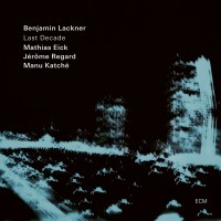 Purchase Benjamin Lackner - Last Decade