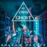 Purchase My Own Ghost - Shadow People