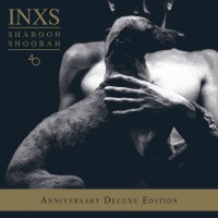 Purchase INXS - Shabooh Shoobah (40Th Anniversary Deluxe Edition)