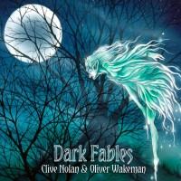 Purchase Clive Nolan & Oliver Wakeman - Dark Fables