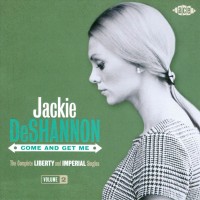 Purchase Jackie Deshannon - Come And Get Me: The Complete Imperial & Liberty Singles Vol. 2 CD3
