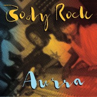 Purchase Aurra - Body Rock