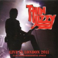 Purchase Thin Lizzy - Live In London 2011 (22.01.2011 Hammersmith Apollo) CD1