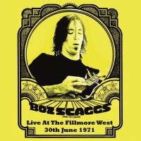 Purchase Boz Scaggs - Live At The Fillmore West 30Th June 1971 CD1