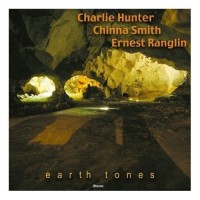 Purchase Charlie Hunter - Earth Tones (With Chinna Smith & Ernest Ranglin)