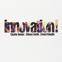 Purchase Charlie Hunter - Innovation! (With Chinna Smith & Ernest Ranglin)