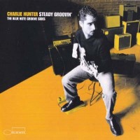 Purchase Charlie Hunter - Steady Groovin'