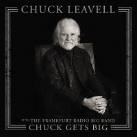 Purchase Chuck Leavell - Chuck Gets Big (With The Frankfurt Radio Big Band)