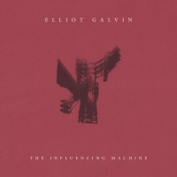 Purchase Elliot Galvin - The Influencing Machine