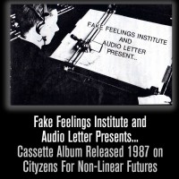 Purchase Fake Feelings Institute - Present... (With Audio Letter)