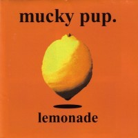 Purchase Mucky Pup - Lemonade