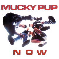 Purchase Mucky Pup - Now