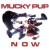 Buy Mucky Pup - Now Mp3 Download