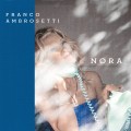 Buy Franco Ambrosetti - Nora (Feat. John Scofield) Mp3 Download