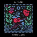 Buy La Femme - Teatro Lúcido Mp3 Download