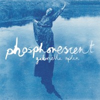 Purchase Gabrielle Aplin - Phosphorescent