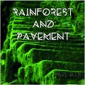 Buy Paul Ellis - Rainforest And Pavement Mp3 Download