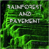 Purchase Paul Ellis - Rainforest And Pavement