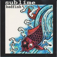 Purchase Sublime - Bad Fish (EP)