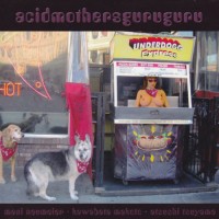 Purchase Acidmothersguruguru - Underdogg Express