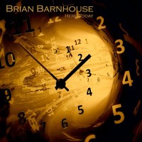 Purchase Brian Barnhouse - Here Today