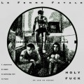 Buy Le Femme Fatale - Holy Fuck (EP) Mp3 Download