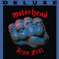 Purchase Motörhead - Iron Fist (Deluxe 40Th Anniversary Edition)