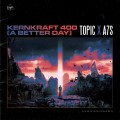 Buy Topic & A7S - Kernkraft 400 (A Better Day) (CDS) Mp3 Download