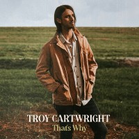Purchase Troy Cartwright - That's Why (CDS)