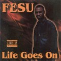 Buy Fesu - Life Goes On Mp3 Download