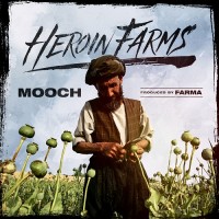 Purchase Mooch - Heroin Farms (EP)