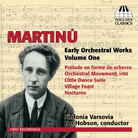 Purchase Bohuslav Martinu - Oeuvres Orchestrales De Jeunesse (Vol. 1) (Sinfonia Varsovia & Ian Hobson)
