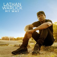 Purchase Lathan Warlick - My Way (Deluxe Version)