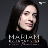 Purchase Mariam Batsashvili - Romantic Piano Masters