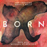 Purchase The Crossing & Donald Nally - Born