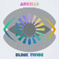 Purchase Arkells - Blink Twice