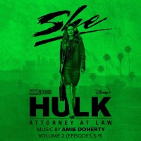 Purchase Amie Doherty - She-Hulk: Attorney At Law - Vol. 2 (Episodes 5-9) (Original Soundtrack)
