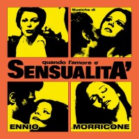 Purchase Ennio Morricone - Quando L'amore È Sensualità (Original Motion Picture Soundtrack) (Remastered 2022)