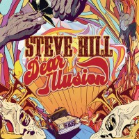 Purchase Steve Hill - Dear Illusion