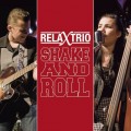 Buy Relax Trio - Shake And Roll Mp3 Download